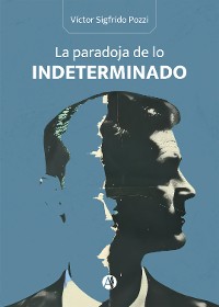 Cover La paradoja de lo indeterminado