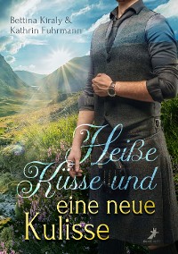 Cover Heiße Küsse & eine neue Kulisse