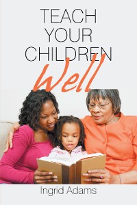 Cover Teach Your Children Well