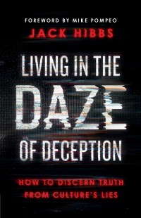 Cover Living in the Daze of Deception