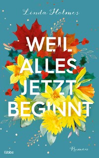 Cover Weil alles jetzt beginnt