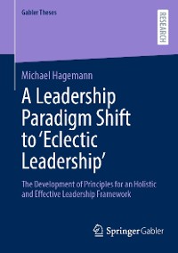 Cover A Leadership Paradigm Shift to ‘Eclectic Leadership’