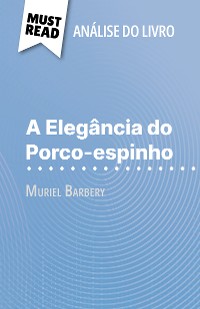 Cover A Elegância do Porco-espinho de Muriel Barbery (Análise do livro)