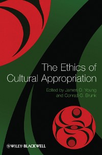 Cover The Ethics of Cultural Appropriation