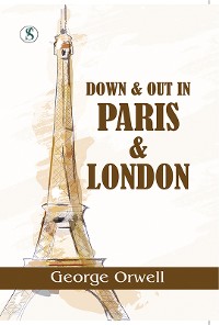 Cover Down And Out In Paris And London