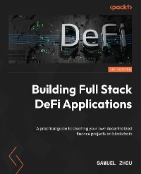 Cover Building Full Stack DeFi Applications