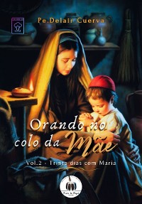 Cover Orando no colo da Mãe - Vol.2