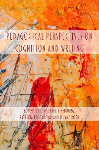 Cover Pedagogical Perspectives on Cognition and Writing