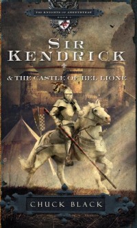 Cover Sir Kendrick and the Castle of Bel Lione