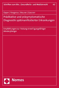 Cover Prädiktive und präsymptomatische Diagnostik spätmanifestierender Erkrankungen