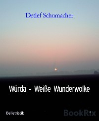 Cover Würda - Weiße Wunderwolke