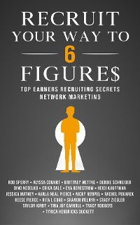 Cover Recruit Your Way To 6 Figures