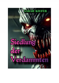 Cover Siedlung der Verdammten