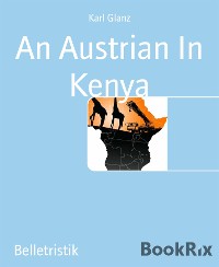 Cover An Austrian In Kenya