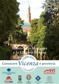 Cover Guida Conoscere Vicenza e Provincia 2019 Sezione Montecchio Maggiore e La Cintura Urbana