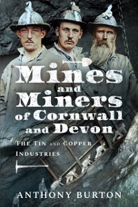 Cover Mines and Miners of Cornwall and Devon