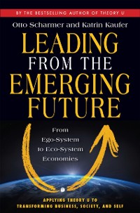 Cover Leading from the Emerging Future