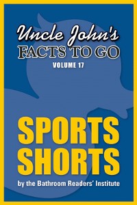 Cover Uncle John's Facts to Go Sports Shorts