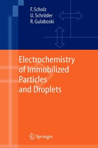 Cover Electrochemistry of Immobilized Particles and Droplets