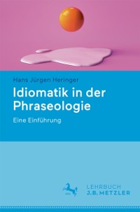 Cover Idiomatik in der Phraseologie