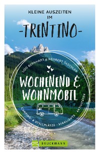 Cover Kleine Auszeiten im Trentino Wochenend & Wohnmobil