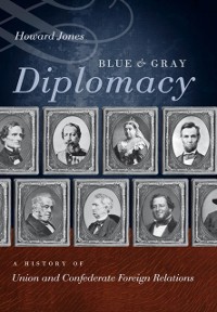 Cover Blue and Gray Diplomacy
