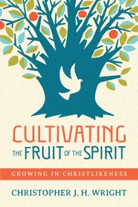 Cover Cultivating the Fruit of the Spirit