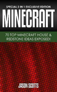 Cover MineCraft : 70 Top Minecraft House & Redstone Ideas Exposed!