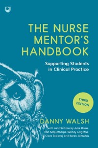 Cover Nurse Mentor's Handbook: Supporting Students in Clinical Practice 3e