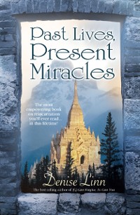 Cover Past Lives, Present Miracles