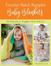 Cover Crochet Stitch Sampler Baby Blankets