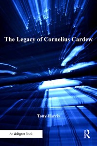 Cover Legacy of Cornelius Cardew