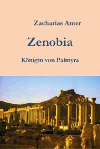 Cover Zenobia-Königin von Palmyra