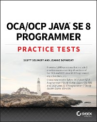 Cover OCA / OCP Java SE 8 Programmer Practice Tests
