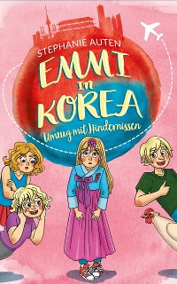 Cover Emmi in Korea 2: Umzug mit Hindernissen