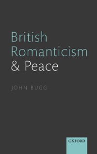 Cover British Romanticism and Peace