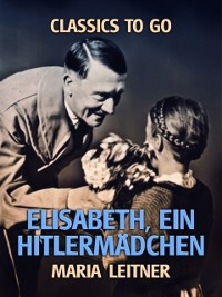 Cover Elisabeth, ein Hitlermädchen