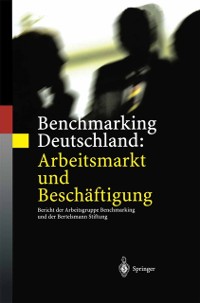 Cover Benchmarking Deutschland: Arbeitsmarkt und Beschäftigung