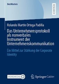 Cover Das Unternehmensprotokoll als nonverbales Instrument der Unternehmenskommunikation