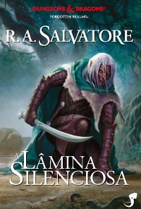 Cover A Lenda de Drizzt Vol.11 - A Lâmina Silenciosa