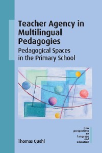 Cover Teacher Agency in Multilingual Pedagogies