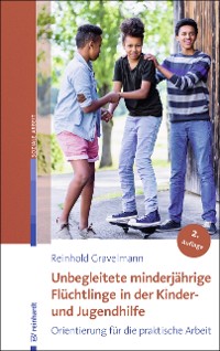 Cover Unbegleitete minderjährige Flüchtlinge in der Kinder- und Jugendhilfe