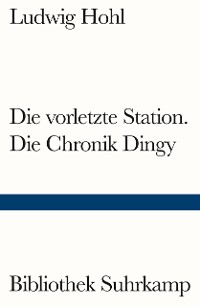 Cover Die vorletzte Station / Die Chronik Dingy