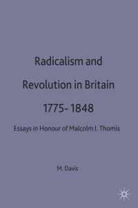 Cover Radicalism and Revolution in Britain 1775-1848