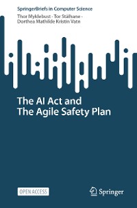 Cover The AI Act and The Agile Safety Plan