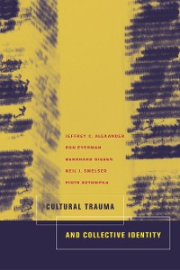 Cover Cultural Trauma and Collective Identity