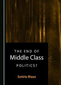 Cover End of Middle Class Politics?