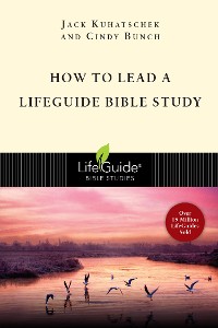 Cover How to Lead a LifeGuide® Bible Study