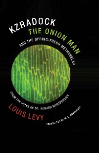 Cover Kzradock the Onion Man and the Spring-Fresh Methuselah