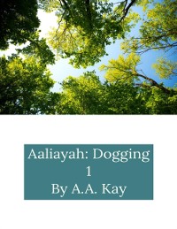 Cover Aaliayah: Dogging 1